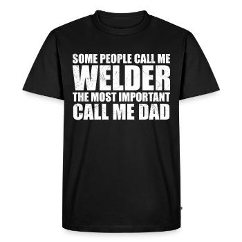 Some people call me welder - T-shirt Premium bio Homme - noir - Devant - Nico (187cm)