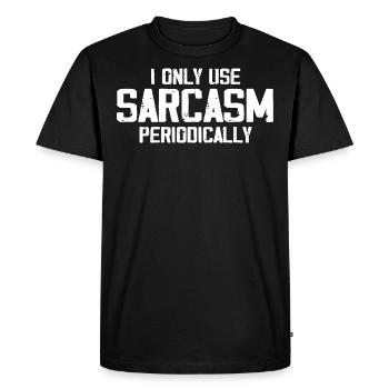 I Only Use Sarcasm Periodically - Funny Chemistry - Men's Premium Organic T-Shirt - black - Front - Nico (187cm)