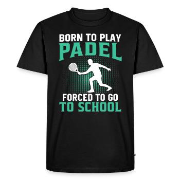 born to play padel forced to go to school - T-shirt Premium bio Homme - noir - Devant - Nico (187cm)