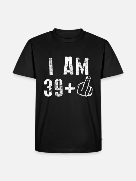 40th Birthday I AM 39+ - Men's Premium Organic T-Shirt - black