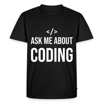 Coder Developer Programmer Coding IT Computer - Men's Premium Organic T-Shirt - black - Front - Nico (187cm)