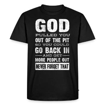 Drug recovery, GOD pulled you out of the pit - Men's Premium Organic T-Shirt - black - Front - Nico (187cm)