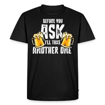 Boire de la bière, boire de la bière de fête - T-shirt Premium bio Homme - noir - Devant - Nico (187cm)