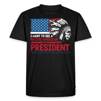 I want to see an Indian president - Men's Premium Organic T-Shirt - black - Front - Nico (187cm)