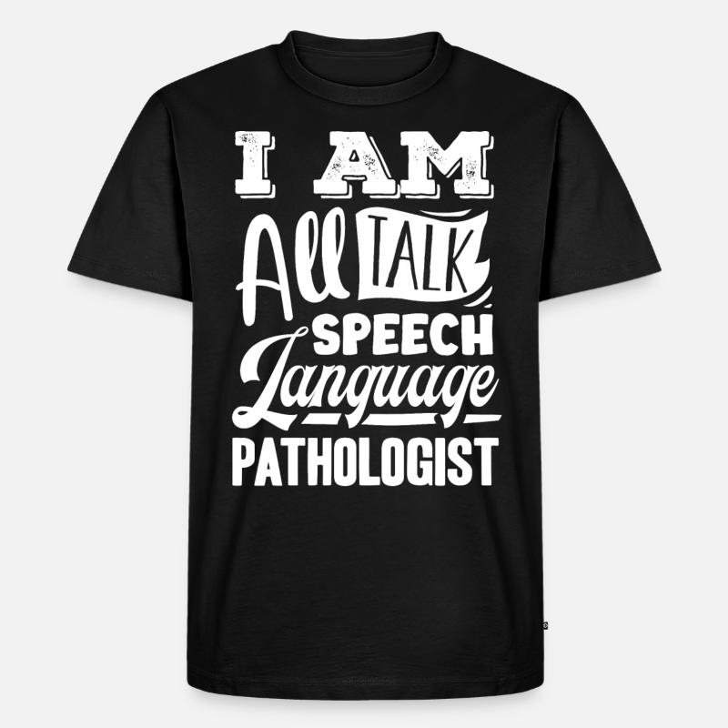 Speech-language pathology, speech-language pathologist - Men's Premium Organic T-Shirt - black