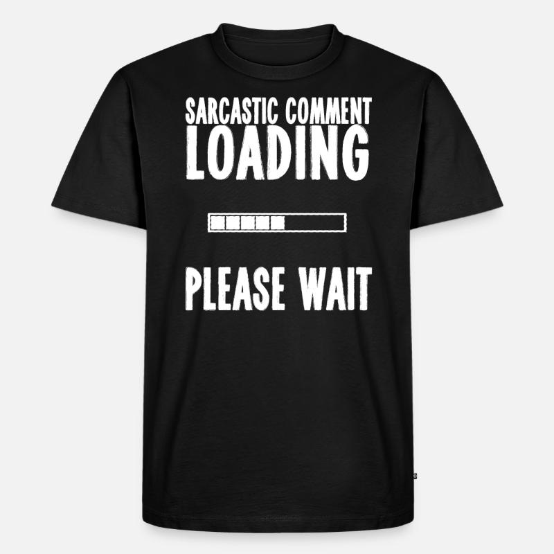 Sarkasmus - Männer Premium Bio T-Shirt - Schwarz