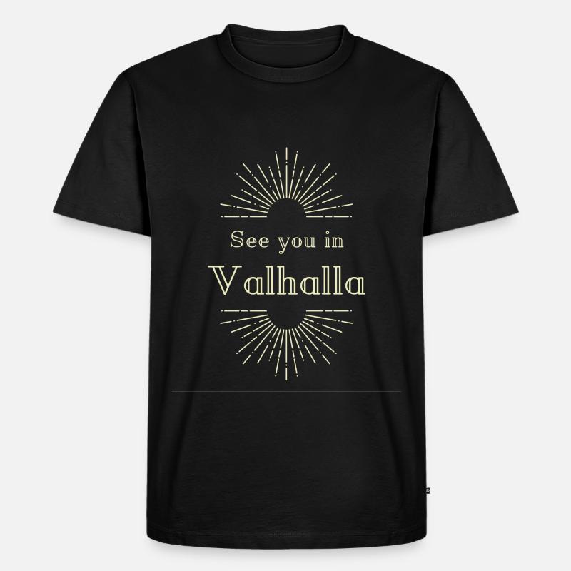 See you in Valhalla - Männer Premium Bio T-Shirt - Schwarz