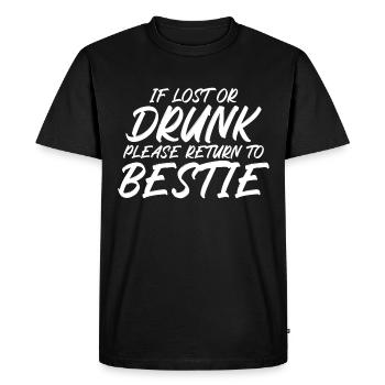 If lost or drunk please return to bestie - Men's Premium Organic T-Shirt - black - Front - Nico (187cm)