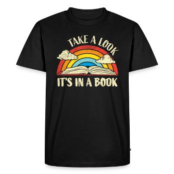 Take A Look Its In A Book Lover Bookworm Reading - Men's Premium Organic T-Shirt - black - Front - Nico (187cm)