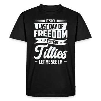 Célibataire Drinking Freedom Titties - T-shirt Premium bio Homme - noir - Devant - Nico (187cm)