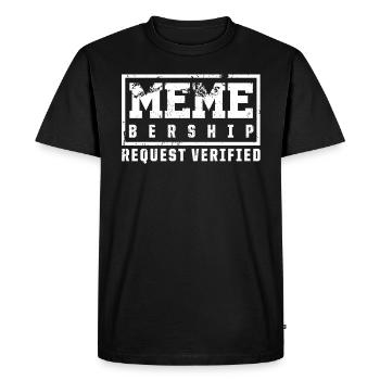 Social Media Meme Membership Request - Men's Premium Organic T-Shirt - black - Front - Nico (187cm)