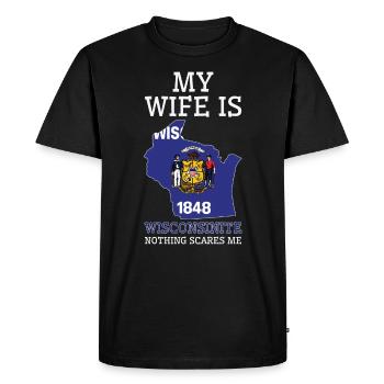 Nothing Scares Me Wisconsinite Wife Wisconsin - Men's Premium Organic T-Shirt - black - Front - Nico (187cm)
