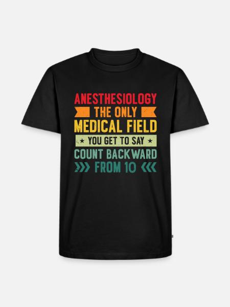 Anesthesia Anesthesiologist Nurse Anesthesiology - Men's Premium Organic T-Shirt - black