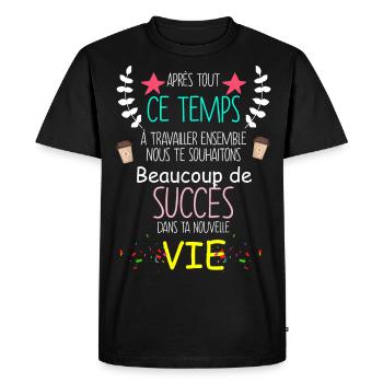 Collègue On Te Shouhaite Beaucoup De Succès - T-shirt Premium bio Homme - noir - Devant - Nico (187cm)