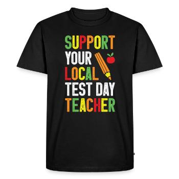 Jour de test Enseignant Test Day School Staar Test - T-shirt Premium bio Homme - noir - Devant - Nico (187cm)