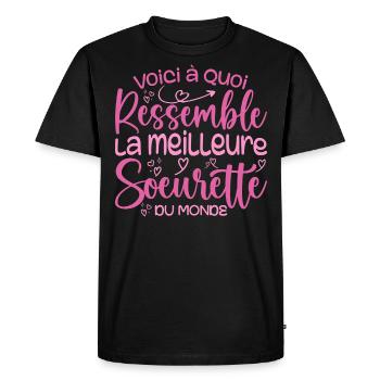 Cadeau Meilleure Sœurette - Cadeau Super Soeurette - T-shirt Premium bio Homme - noir - Devant - Nico (187cm)