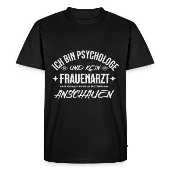 Je suis psychologue, pas gynécologue - Funny Spr - T-shirt Premium bio Homme - noir - Devant - Nico (187cm)