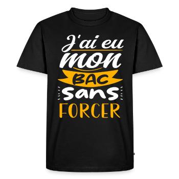 j'ai eu mon bac sans forcer - T-shirt Premium bio Homme - noir - Devant - Nico (187cm)
