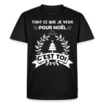 Tout ce que je veux pour Noël c'est toi - T-shirt Premium bio Homme - noir - Devant - Nico (187cm)