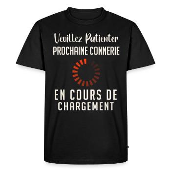 Veuillez Patienter Prochaine connerie en cours - T-shirt Premium bio Homme - noir - Devant - Nico (187cm)