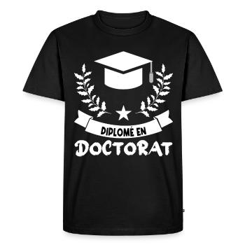 Diplômé en doctorat Humour. - T-shirt Premium bio Homme - noir - Devant - Nico (187cm)