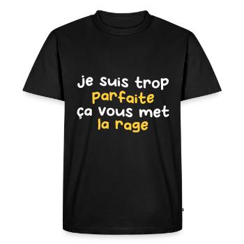 je suis trop parfait ça vous met la rage - T-shirt Premium bio Homme - noir - Devant - Nico (187cm)