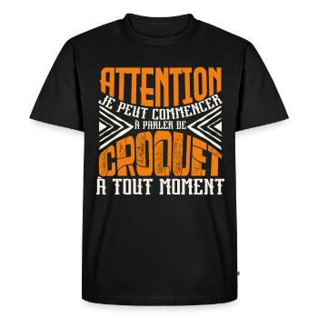 Avertissement, Croquet à tout moment. - T-shirt Premium bio Homme - noir - Devant - Nico (187cm)