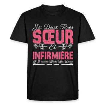 J'ai deux titres Sœur et Infirmière Cadeau soeur . - T-shirt Premium bio Homme - noir - Devant - Nico (187cm)