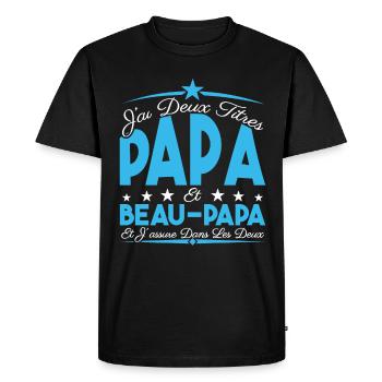 J'ai deux titres Papa et Beau papa, Cadeau Papa. - T-shirt Premium bio Homme - noir - Devant - Nico (187cm)