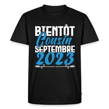 Annonce grossesse. bientôt Cousin Septembre 2023. - T-shirt Premium bio Homme - noir - Devant - Nico (187cm)