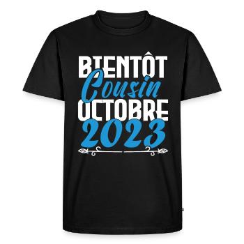 Annonce grossesse. bientôt Cousin Octobre 2023. - T-shirt Premium bio Homme - noir - Devant - Nico (187cm)