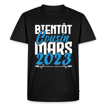 Cadeau Annonce grossesse bientôt Cousin Mars 2023. - T-shirt Premium bio Homme - noir - Devant - Nico (187cm)