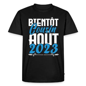 Annonce grossesse. bientôt Cousin Aout 2023. - T-shirt Premium bio Homme - noir - Devant - Nico (187cm)
