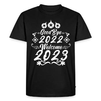 Goodbye 2022 welcome 2023 gift happy new year. - Men's Premium Organic T-Shirt - black - Front - Nico (187cm)