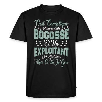c'est compliqué d'être un Bogosse et un Exploitant - T-shirt Premium bio Homme - noir - Devant - Nico (187cm)