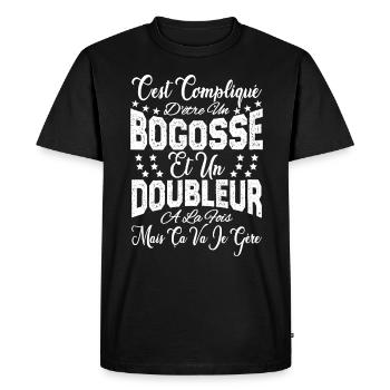 c'est compliqué d'être un Bogosse et un Doubleur. - T-shirt Premium bio Homme - noir - Devant - Nico (187cm)