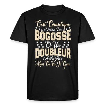 c'est compliqué d'être un Bogosse et un Doubleur. - T-shirt Premium bio Homme - noir - Devant - Nico (187cm)