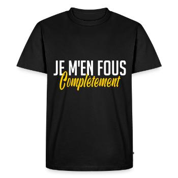 je m en fous totalement royalement complètement - T-shirt Premium bio Homme - noir - Devant - Nico (187cm)