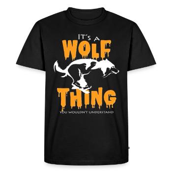 It's a wolf thing you do not understand - Men's Premium Organic T-Shirt - black - Front - Nico (187cm)