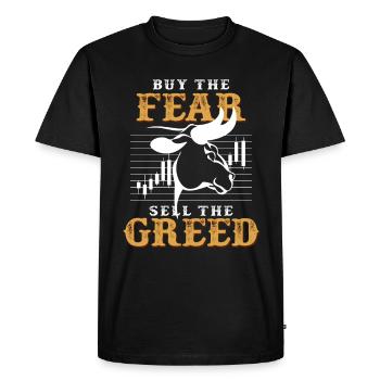 Buy fear and sell greed saying - Men's Premium Organic T-Shirt - black - Front - Nico (187cm)