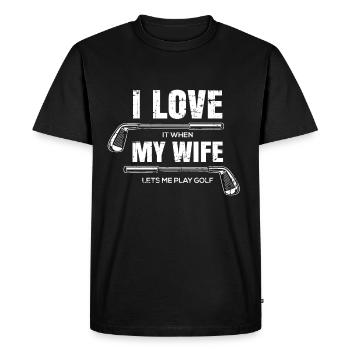 I Love My Wife Funny Golf Player Golfing Gift - T-shirt Premium bio Homme - noir - Devant - Nico (187cm)