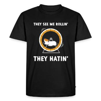 They See Me Rollin They Hatin Hamster Wheel - Men's Premium Organic T-Shirt - black - Front - Nico (187cm)