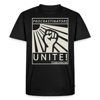 Procrastinators Unite Tomorrow Student Gift - Men's Premium Organic T-Shirt - black - Front - Nico (187cm)