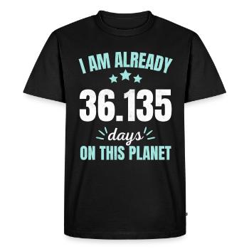 Already 36135 Days On This Planet 99th Birthday - Men's Premium Organic T-Shirt - black - Front - Nico (187cm)