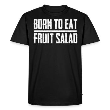 Né pour manger de la salade de fruits - T-shirt Premium bio Homme - noir - Devant - Nico (187cm)