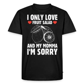 Je n’aime que la salade de fruits - T-shirt Premium bio Homme - noir - Devant - Nico (187cm)