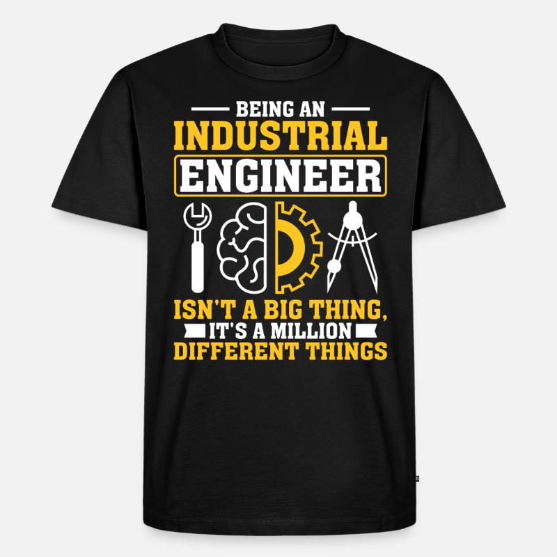 Being An Industrial Engineer - Männer Premium Bio T-Shirt - Schwarz