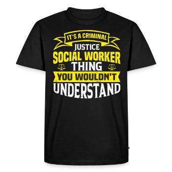 It Is A Criminal Justice Worker Thing - Men's Premium Organic T-Shirt - black - Front - Nico (187cm)