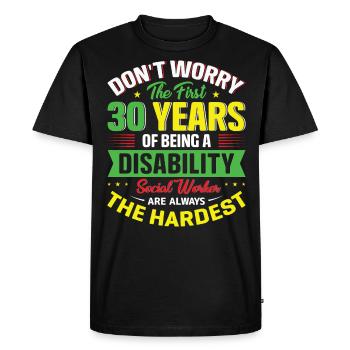Being A Disability Social Worker - Men's Premium Organic T-Shirt - black - Front - Nico (187cm)
