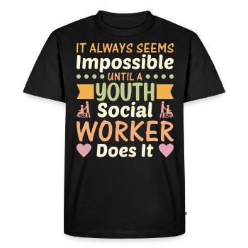 Until Youth Social Worker Does It - Men's Premium Organic T-Shirt - black - Front - Nico (187cm)